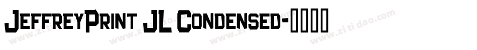 JeffreyPrint JL Condensed字体转换